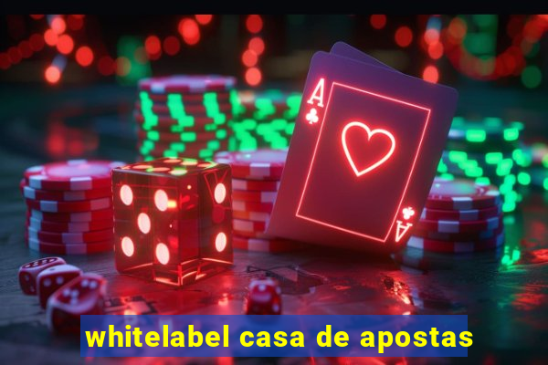 whitelabel casa de apostas